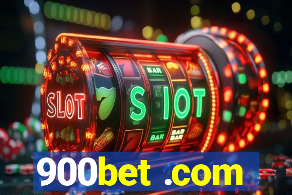 900bet .com